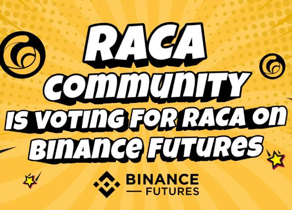 Cộng đồng RACA đang cùng nhau Vote cho RACA được niêm yết trên Binance