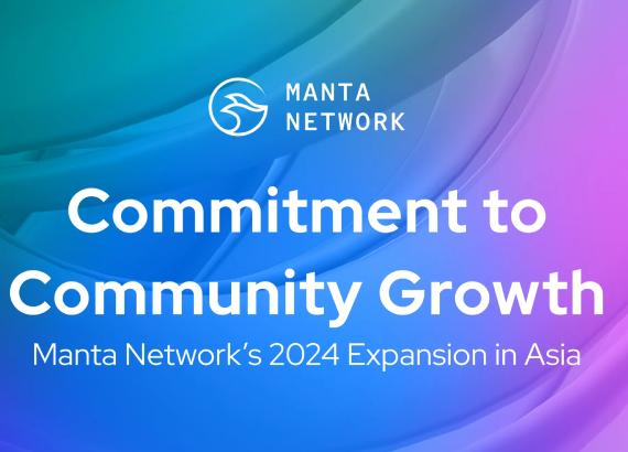 Manta Network mở rộng tại các thị trường chính ở châu Á: Hàn Quốc và Hồng Kông