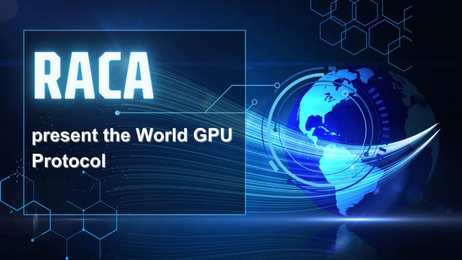 RACA giới thiệu giao thức GPU toàn cầu