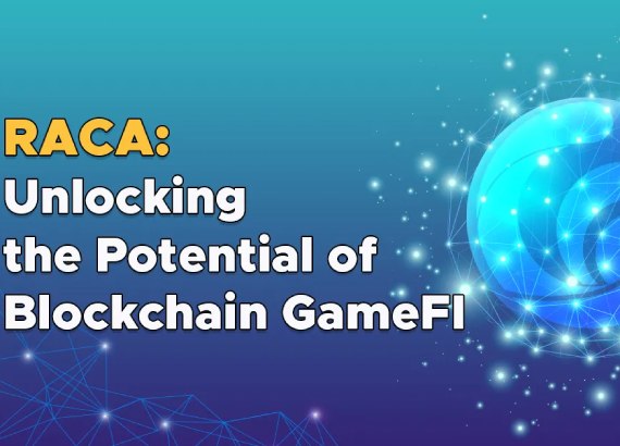 RACA: Mở Khóa Tiềm Năng của Blockchain GameFI