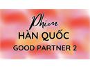 Phim Good Partner 2: Park Hae-jin trở lại, hứa hẹn bùng nổ kịch tính pháp lý
