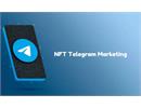Tiếp thị NFT trên Telegram: Chiến lược xây dựng và duy trì sự tương tác cộng đồng