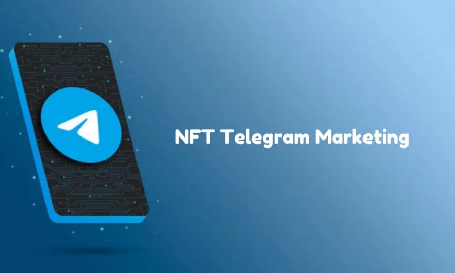 Tiếp Thị NFT Trên Telegram