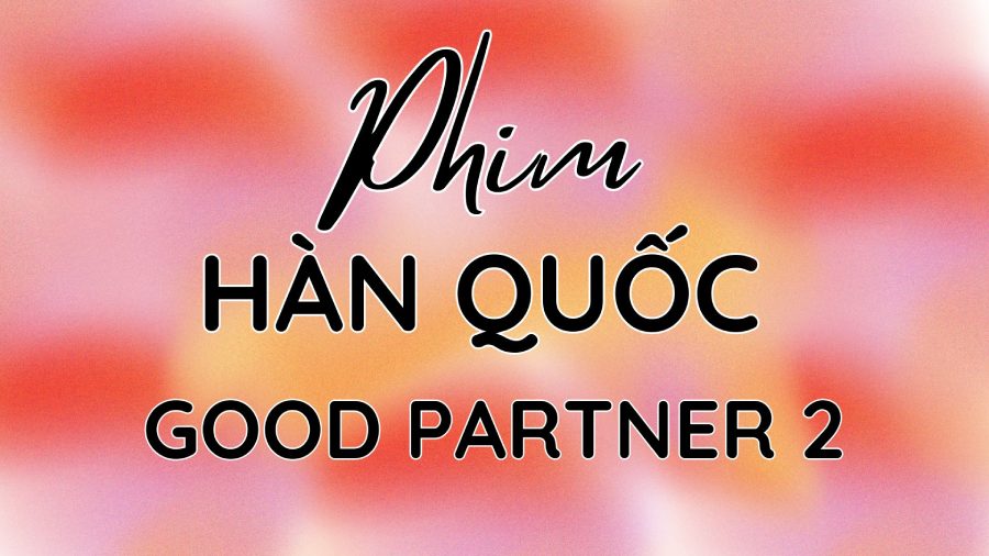 Phim Good Partner 2: Park Hae-jin trở lại, hứa hẹn b&ugrave;ng nổ kịch t&iacute;nh ph&aacute;p l&yacute;