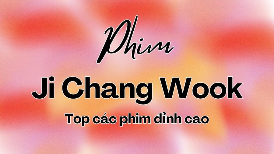 Ji Chang Wook &ndash; Từ Ho&agrave;ng Tử H&agrave;nh Động Đến Si&ecirc;u Phẩm Human X Gumiho Đ&aacute;ng Mong Chờ