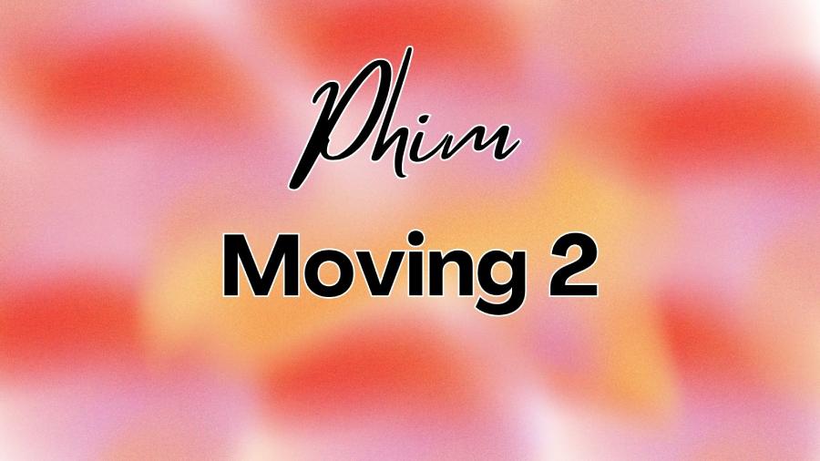Phim Moving 2: Khi n&agrave;o chiếu? T&oacute;m tắt Moving Phần 1 & D&agrave;n Cast khủng trở lại